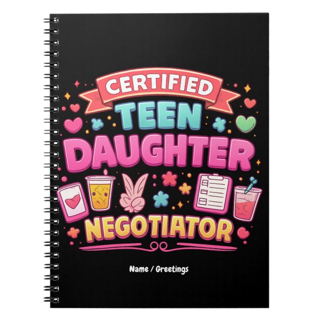Cuaderno Certified Teen Daughter Negotiator Funny Parenting (Frente)
