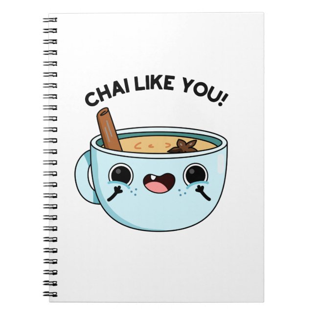 Cuaderno Chai Like You Chiste de Té Divertido  (Frente)
