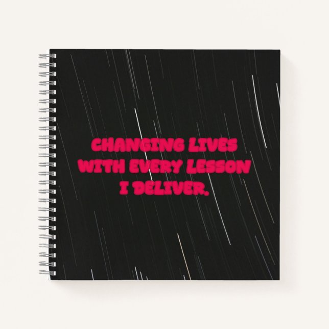Cuaderno Changing Lives With Every Lesson I Deliver Teacher (Anverso)