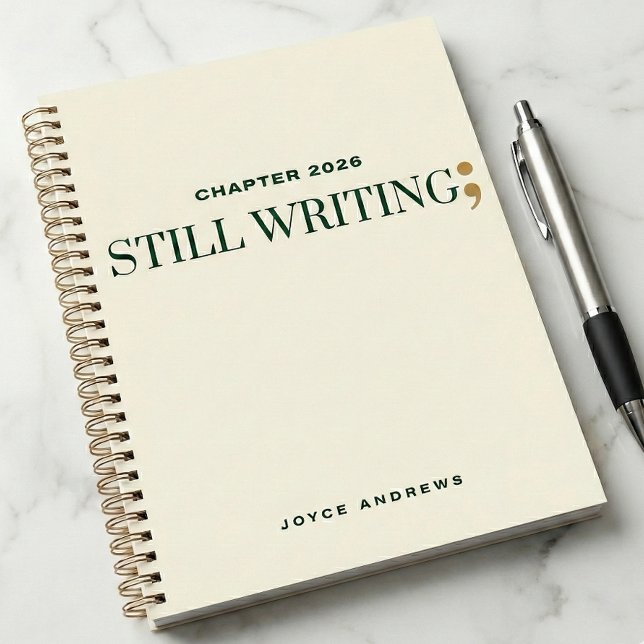 Cuaderno Chapter 2026 Still Writing Semicolon Journal (Chapter 2026 Semicolon Project Recovery Mental Helth Journal)