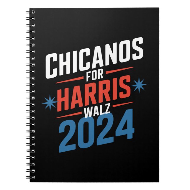 Cuaderno Chicanos por Harris Walz 2024 Presidencial  (Frente)