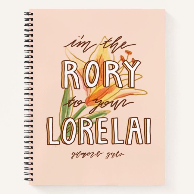 Cuaderno Chicas Gilmore | Soy el Rory To Your Lorelai (Anverso)