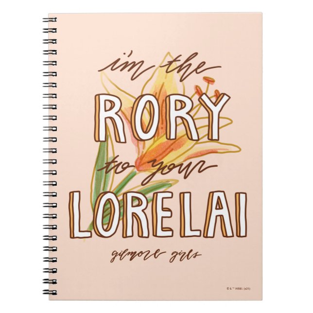 Cuaderno Chicas Gilmore| Soy el Rory To Your Lorelai (Frente)
