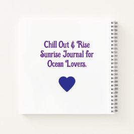 Cuaderno Chill Out Sunrise Notebook Reflace, Dream, Protect