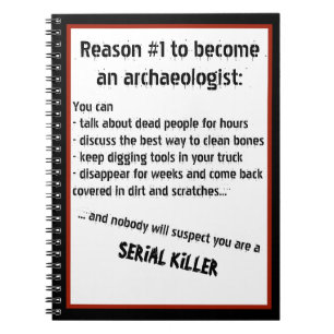 Cuaderno Chiste del asesino en serie del arqueólogo de la