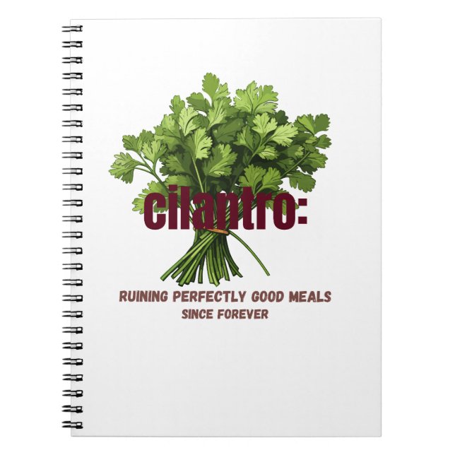 Cuaderno Cilantro - Arruinando Comidas Perfectamente Buenas (Frente)