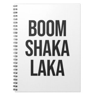 Cuaderno Cita Boom Shaka Laka