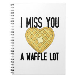 Cuaderno Cita de alguien perdido te echo de menos un Waffle