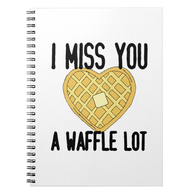 Cuaderno Cita de alguien perdido te echo de menos un Waffle (Frente)