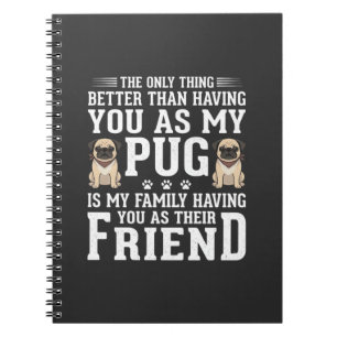 Cuaderno Cita de amigo familiar de perro Pug