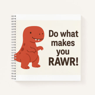 Cuaderno Cita de Dinosaurio T-Rex Rojo – “Haz Lo Que Te Hac
