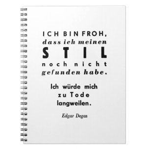 Cuaderno Cita de Edgar Degas en la impresión de tipografía