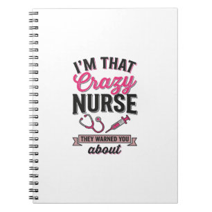 Cuaderno Cita de Enfermera Loca Diseño de Camiseta de Graba