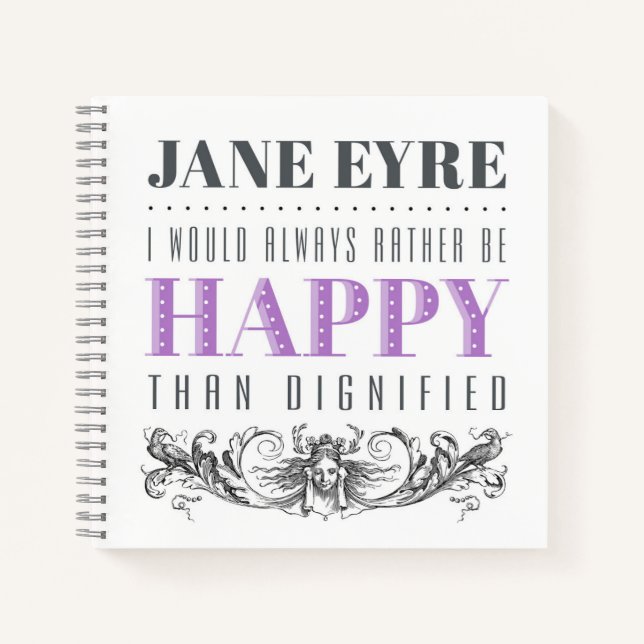 Cuaderno Cita de Jane Eyre - Siempre Preferiría Ser Feliz (Anverso)