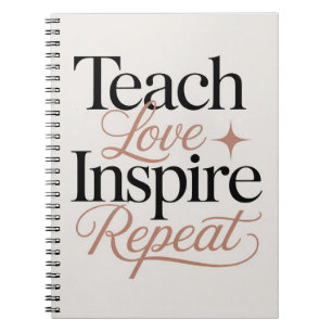 Cuaderno Cita de maestro enseñar amor inspirar repetir
