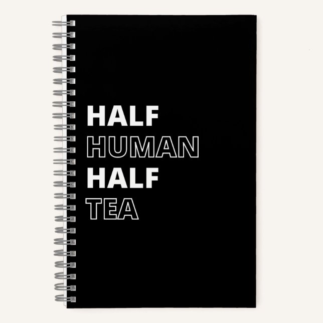 Cuaderno Cita Divertida de Bebida Mitad Humano Mitad Té (Anverso)