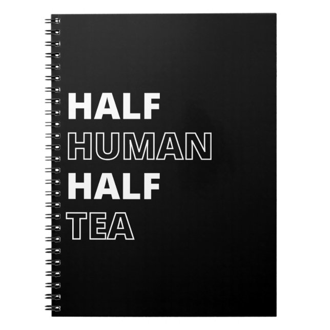 Cuaderno Cita Divertida de Bebida Mitad Humano Mitad Té (Frente)