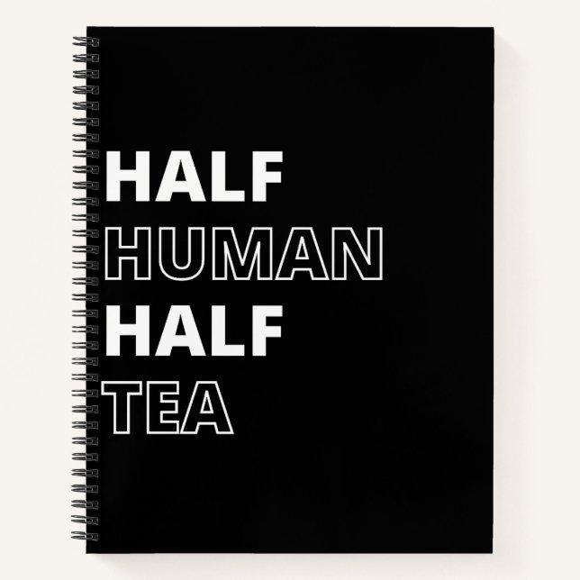 Cuaderno Cita Divertida de Bebida Mitad Humano Mitad Té (Anverso)