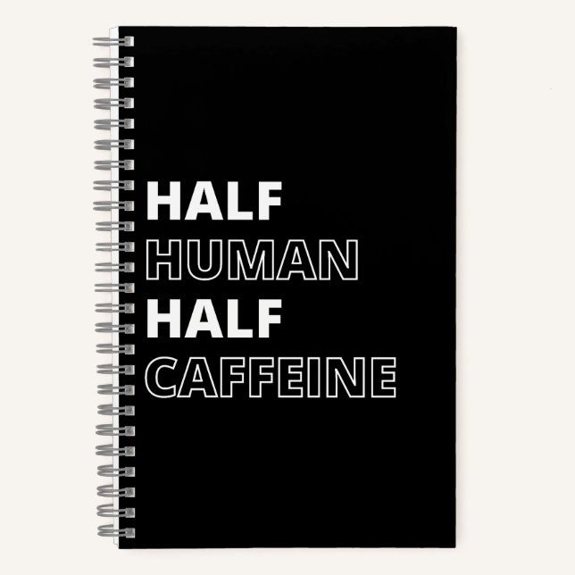 Cuaderno Cita Divertida de Comida Mitad Humano Mitad Cafeín (Anverso)