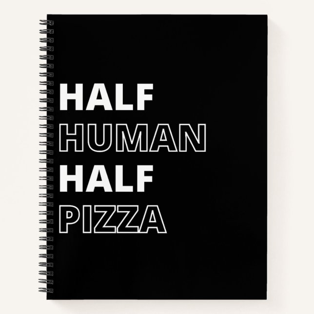 Cuaderno Cita Divertida de Comida Mitad Humano Mitad Pizza (Anverso)