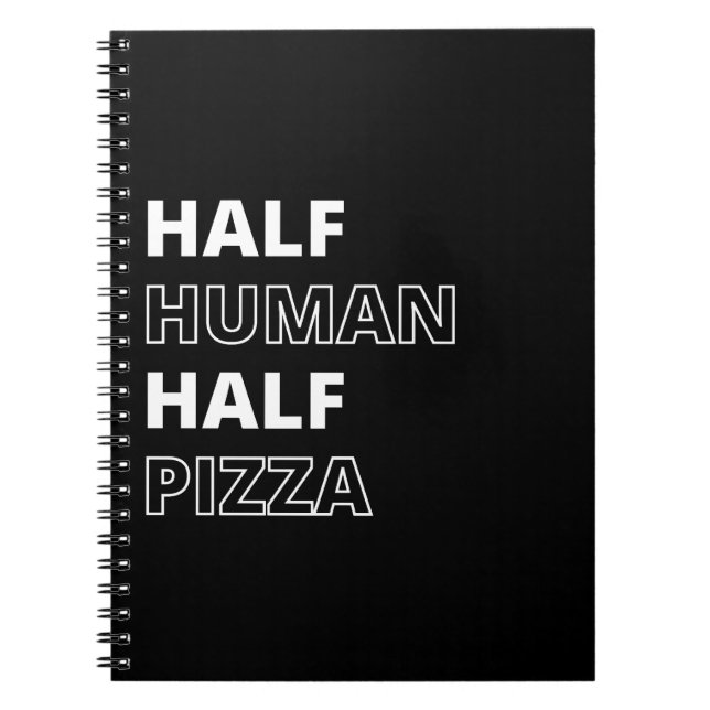 Cuaderno Cita Divertida de Comida Mitad Humano Mitad Pizza (Frente)