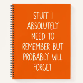 Cuaderno Cita divertida para olvidados que hacen Naranja de