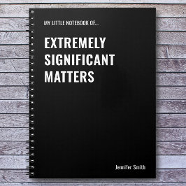 Cuaderno Cita divertida sobre asuntos extremadamente signif