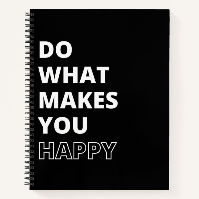 Cuaderno Cita Inspiradora Haz Lo Que Te Hace Feliz (Anverso)
