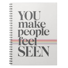Cuaderno Cita Inspiradora que Hace Sentir Vistas a las Pers
