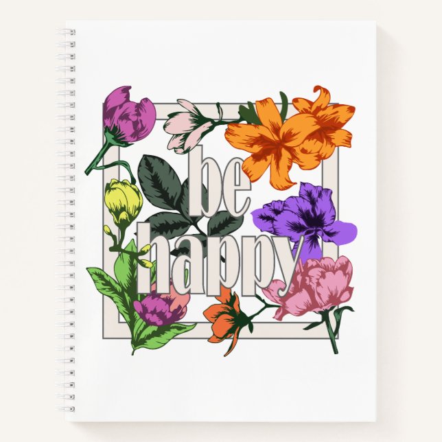 Cuaderno Cita positiva Be Happy y flores de jardín (Anverso)