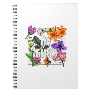 Cuaderno Cita positiva Be Happy y flores de jardín