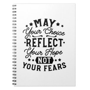 Cuaderno Citas de Que Tu Elección Refleje Tu Esperanza