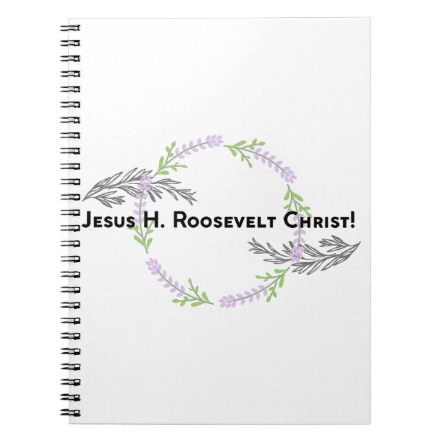 Cuaderno Claire JESUS H. ROOSEVELT CHRIST Funny (Frente)