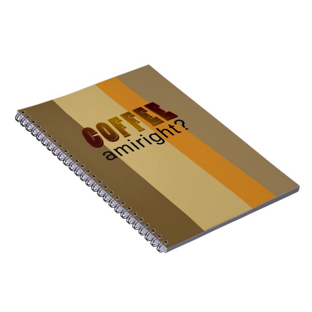 Cuaderno ¿Coffee Amiright? (Lado Derecho)