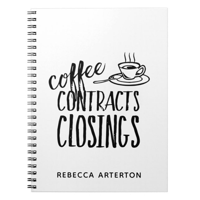 Cuaderno Coffee Contracts Closings Real Estate Agent (Frente)