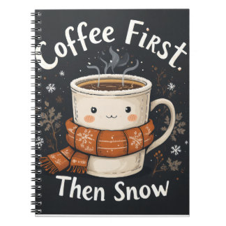 Cuaderno Coffee First, Then Snow – Winter Notebook Design
