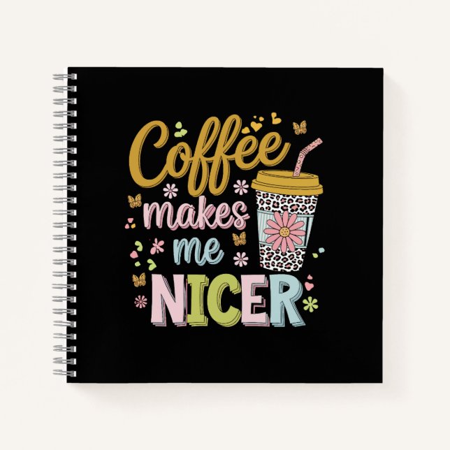 Cuaderno Coffee Lover Cafeinated Leopard Coffee Me Hace (Anverso)