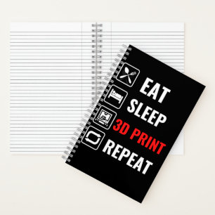 Cuaderno Come Imprimir en 3D Duerme Repite