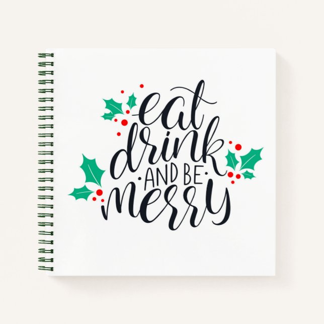Cuaderno Comer bebida y ser merry Design (Anverso)