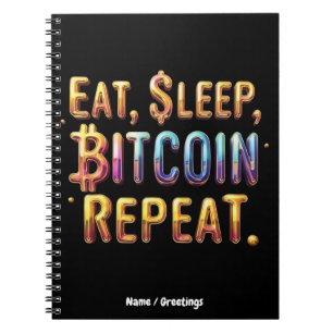 Cuaderno Comer, Dormir, Bitcoin, Repetir Una Criptomoneda