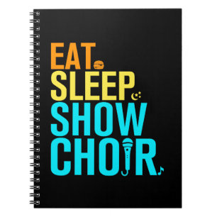 Cuaderno Comer el coro del show de sueño