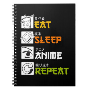 Cuaderno Comer Sleep Anime Repetir Idea de Regalo Cosplayer