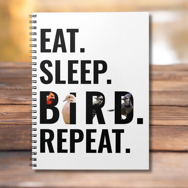 Cuaderno Comer Sleep Bird Repetir Bird Watcher (Keep a record of your birding adventures in this "Eat. Sleep. Bird. Repeat" birdwatching journal. )
