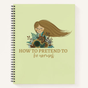 Cuaderno Cómo Pretender Ser Una Cita Graciosa Normal