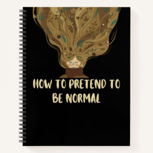 Cuaderno Cómo Pretender Ser Una Cita Graciosa Normal, Cute 