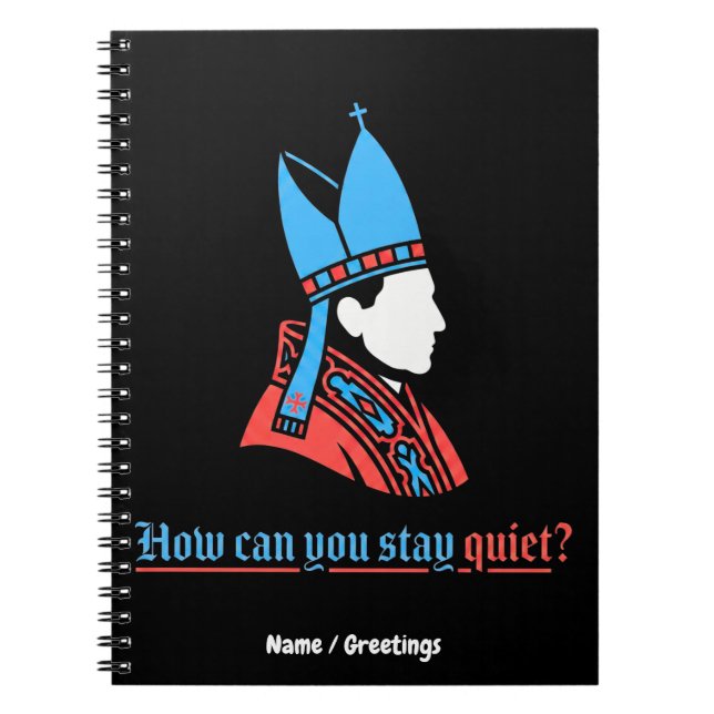 Cuaderno ¿Cómo puedes permanecer en silencio Papa Silueta F (Frente)
