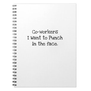 Cuaderno Compañeros de trabajo a los que quiero golpear en
