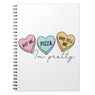 Cuaderno Comprarme pizza y decirme que soy Bonito