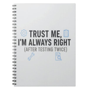 Cuaderno Confía en mí, siempre tengo razón, divertido ingen