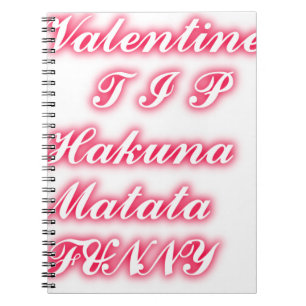Cuaderno Consejo de San Valentín: Hakuna Matata Gracioso Ar